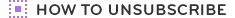 HOW TO UNSUBSCRIBE